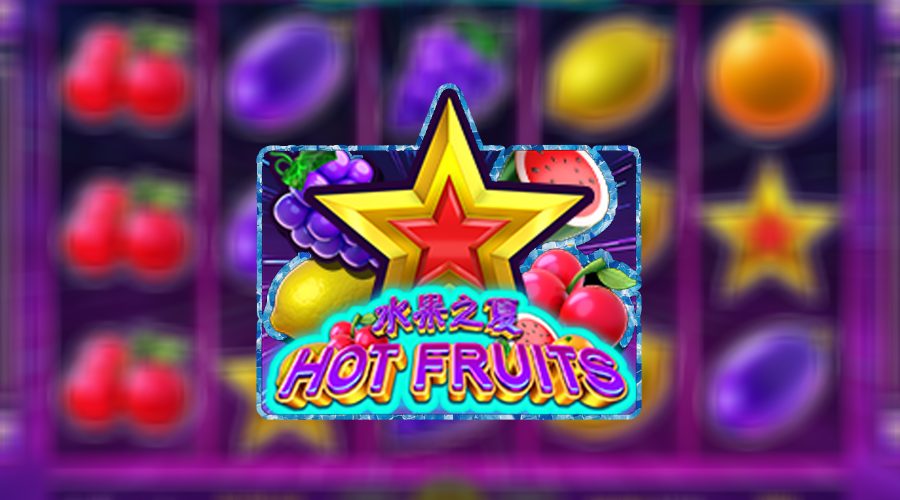 Hot Hot Fruit - heng99club