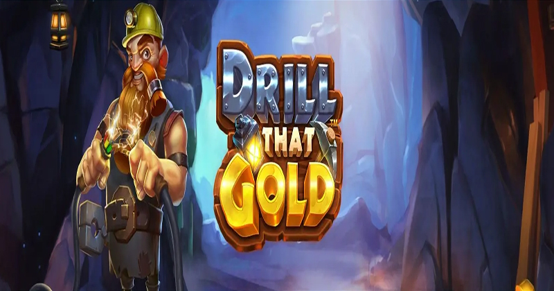 drill that gold slot review